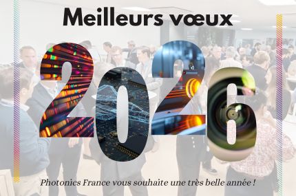 Photonics France vous adresse ses meilleurs v&oelig;ux pour 2026 !